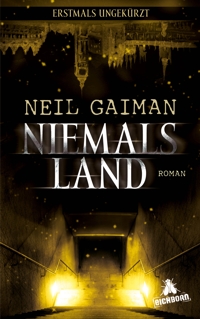 Buchcover: Neil Gaiman: Niemalsland Buchcover: Neil Gaiman: Niemalsland