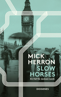 Buchcover Mick Herron, Slow Horses