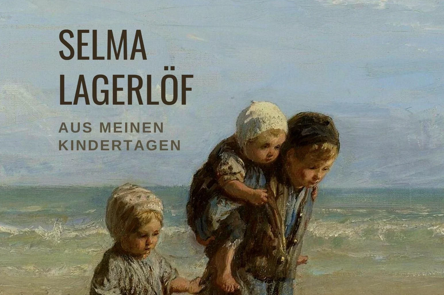 Buchcover Selma Lagerlöf, Aus meinen Kindertagen
