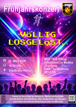 Völlig losgelöst… am 22. März 2026, 16 Uhr Frühjahrskonzert des MGV 1848 Hiltrup e.V.