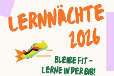 Grafik mit dem Schriftzug Lernnächte 2026 - Bleibe Fit, Lerne in der Bib