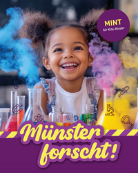 Auf dem Bild ist ein kleines Mädchen zu sehen, das forscht. Darüber hinaus ist in gelber, lila umrandeter Schrift der Slogan „Münster forscht!“ zu lesen.