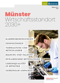 Cover des MünsterZukünfte Magazins No 3 2026 Münster Wirtschaftsstandort 2030+ mit den Themen: Rahmenbedingungen, Innovationen, Verwaltung und Miteinander, Bildung und Talente, dynamischer Mittelstand, Lebensqualität in Münster, gemeinsam anpacken