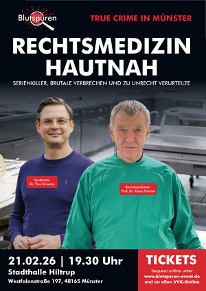 „Mördern auf der Spur“ - Rechtsmedizin hautnah - True Crime am 21. Februar 2026, 19:30 Uhr Plakat zur Veranstaltung "Mördern auf der Spur" - Rechtsmedizin hautnah - True Crime am 21. Februar 2026