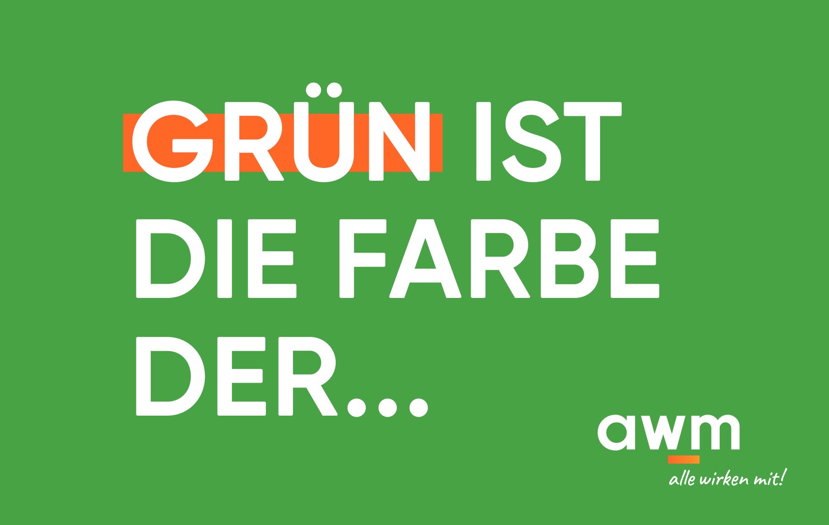 Grün ist die Farbe der awm