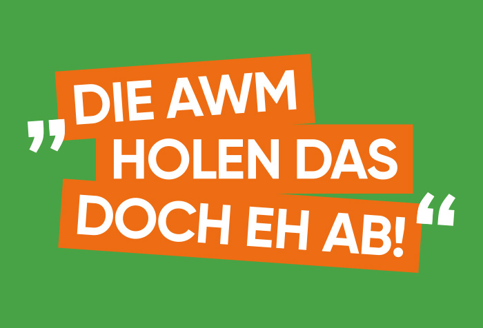 Keine Ausreden mehr: Kampagne der awm
