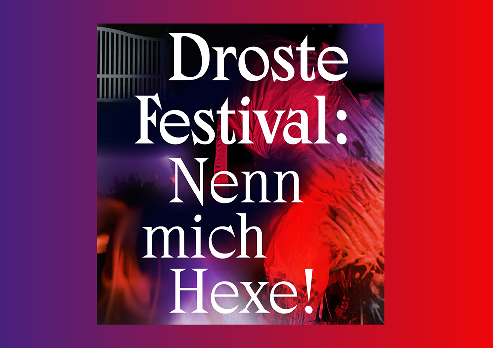 Logo Droste Festival: Nenn mich Hexe!