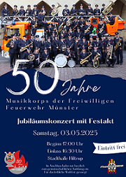 Jubiläumskonzert 50 Jahre Musikkorps der Freiwilligen Feuerwehr Münster am 03.Mai 2025