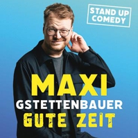 Plakatausschnitt mit Maxi Gstettenbauer