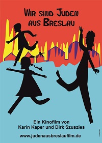Filmplakat "Wir sind Juden aus Breslau" Filmplakat "Wir sind Juden aus Breslau"