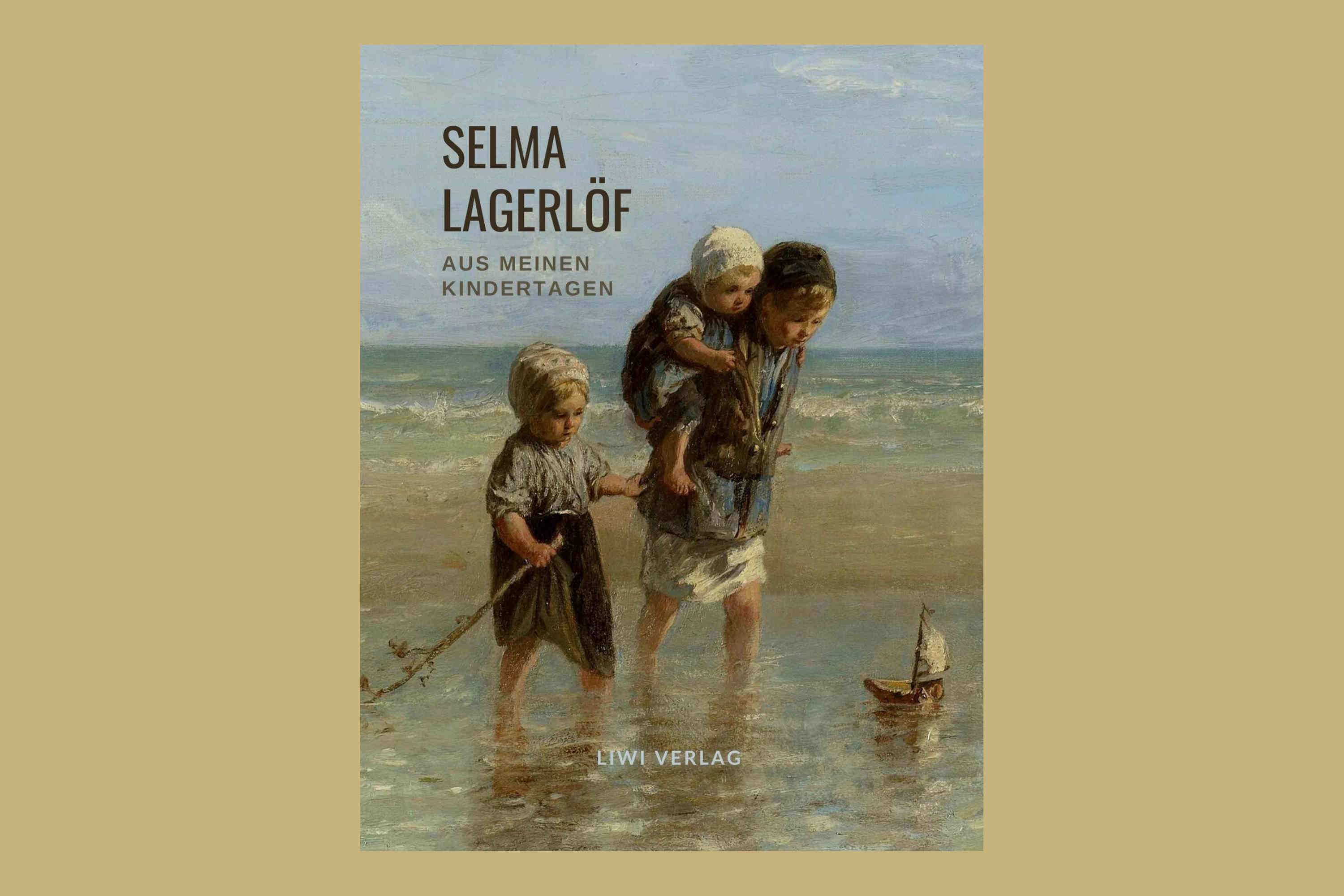 Buchcover Selma Lagerlöf aus meinen Kindertagen