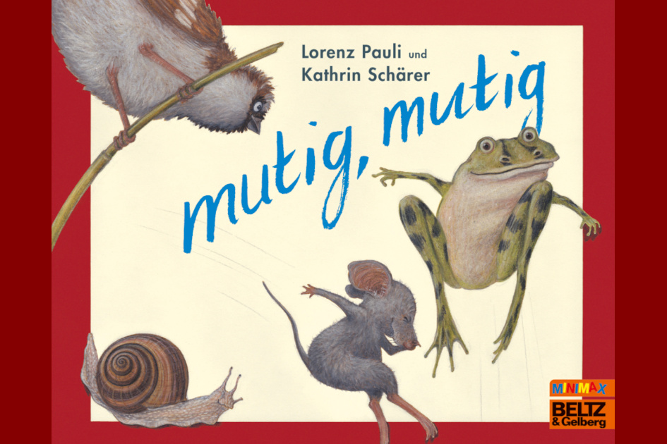 Buchcover vom Bilderbuch "mutig, mutig"