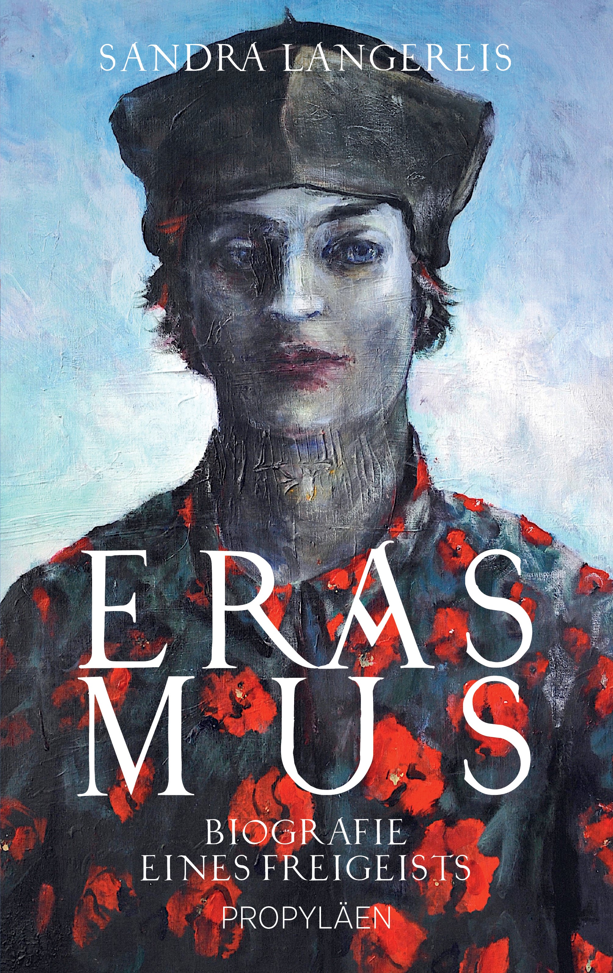 Buchcover Sandra Langereis, Erasmus – Biografie eines Freigeists