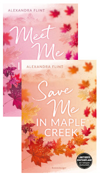 Buchcover: Meet me in Maple Creek und Save me in Maple Creek