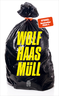 Buchcover: Müll von Wolf Haas Buchcover: Müll von Wolf Haas
