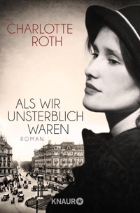 Roth als wir unsterblich waren 200px