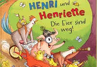 Henri und Henriette: Die Eier sind weg!