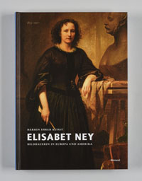 Katalog Elisabeth Ney. Herrin ihrer Kunst
