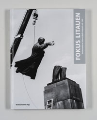 Katalog Fokus Litauen. Meisterwerke der Schwarz-Weiß-Fotografie seit 1960