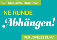 Jovel trocknen: Piselotten auf die Leine Grafik mit Schriftzug 'Ne Runde abhängen - Auf der Leine trocknen - Für joveles Klima