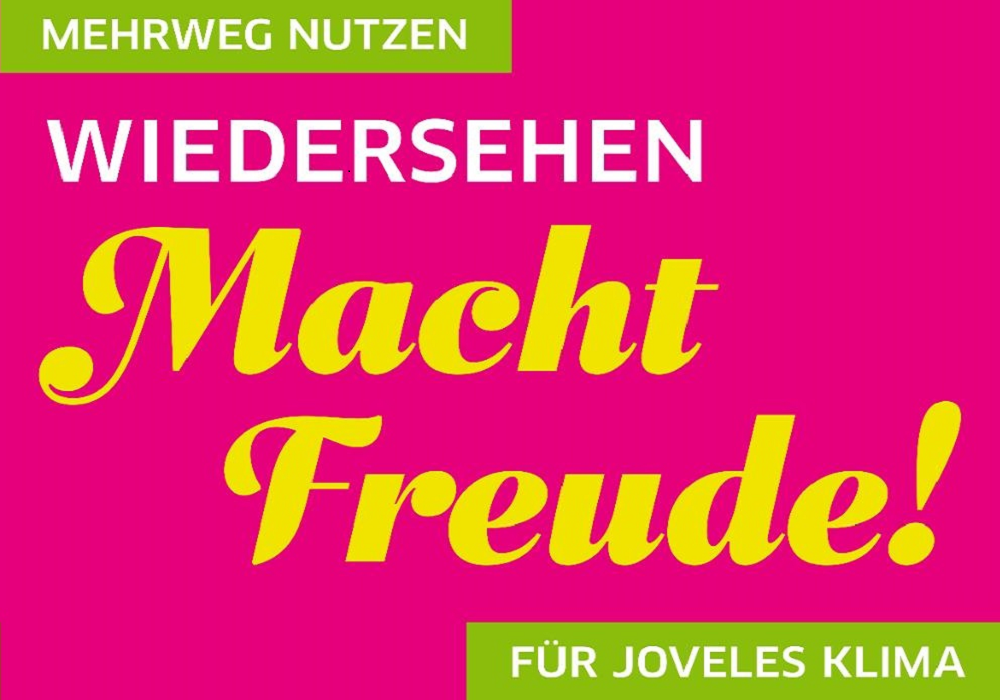 Mehrweg nutzen, denn: Wiedersehen macht Freude! Motiv der Klimamischpoke 'Mehrweg nutzen!'