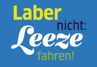 Laber nicht: Leeze fahren Grafik mit Schriftzug 'Laber nicht: Leeze fahren'