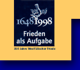 350 Jahre Westf&auml;lischer Friede
