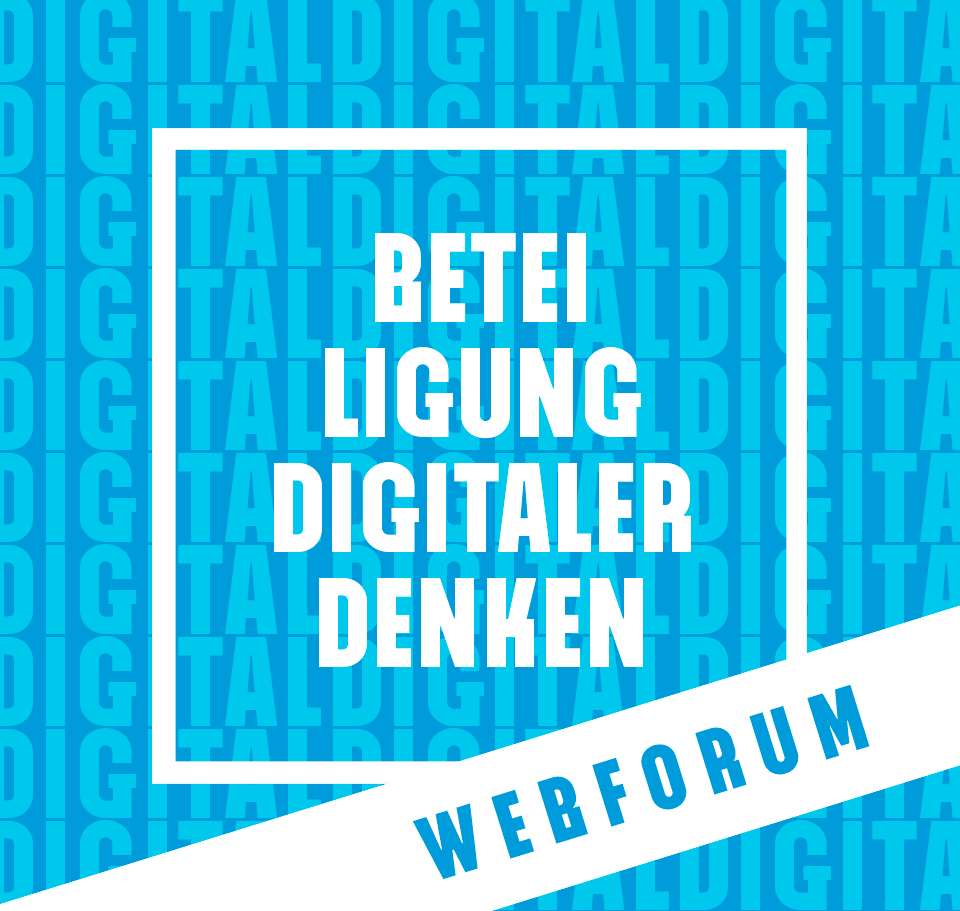 Webforum Beteiligung digitaler denken